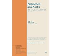 Nietzsche's Zarathustra: C. G. Jung Seminars, 1934-1939 (Volume 2)