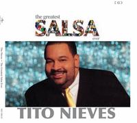Nieves, Tito - Greatest Salsa Ever