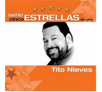 Nieves, Tito - Serie Cinco Estrellas De Oro