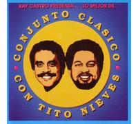 Nieves, Tito - Vol. 1-Lo Mejor De Conjunto Clasico