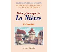 Nievre (guide pittoresque de la)