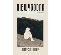 Niewygodna: Autobiografia