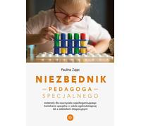 Niezbêdnik pedagoga specjalnego Paulina Zaj¹c (Buch auf Polnisch)
