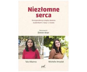 Niezłomne serca: Korespondencja między dwiema studentkami z Gazy i z Izraela