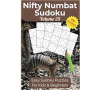 Nifty Numbat Sudoku Volume 25: Easy Puzzles for Beginners and Kids