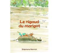 Le Nigaud Du Marigot