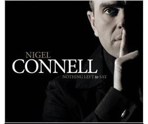 Nigel Connell - Nothing Left to Say [Import]