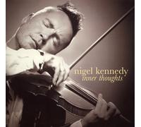 Nigel Kennedy - Inner Thoughts