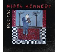 Nigel Kennedy - Nigel Kennedy in Recital