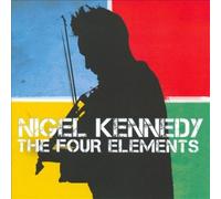 Nigel Kennedy: The Four Elements by Nigel Kennedy [Audio CD] NEUF