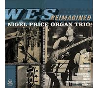 Nigel Price Organ Trio – Wes Reimagined – Vinyle 12" (Membran)