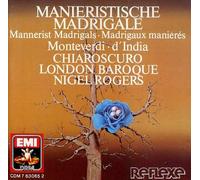 Nigel Rogers - London baroque - Manieristische Madrigaux : Monteverdi - d'India