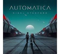 Nigel Stanford - Automatica [New CD]
