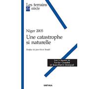 Niger 2005 : Une catastrophe si naturelle