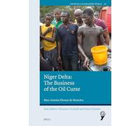 Niger Delta: The Business of the Oil Curse