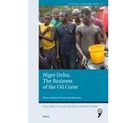 Niger Delta: The Business Of The Oil Curse