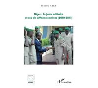 Niger : la junte militaire et ses dix affaires secrètes (2010-2011)