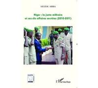 Seidik Abba – Niger : la junte militaire et ses dix affaires secrètes (2010-2011) – Broché