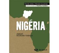 Nigéria 2013 - Mathieu Guidère - De Boeck Supérieur - broché - Essai