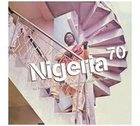 Nigeria 70 - No Wahala : Highlife, Afro-Funk & Juju 1973-1987