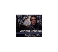 Vincent Herring – Night and Day – CD (Digipack)