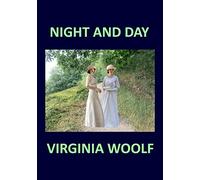 NIGHT AND DAY by VIRGINIA WOOLF