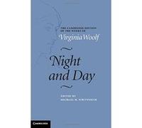 Night and Day (The Cambridge Edition of the Works of Virginia Woolf) - [Version Originale] Inconnu (Auteur)