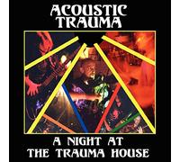 Night at The Trauma House