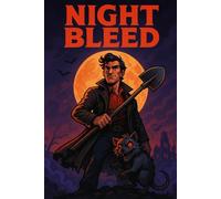 Night Bleed: When Evil Has a Curfew
