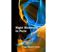 Night Bloomers in Paris