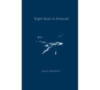 Night Boat To Ninevah