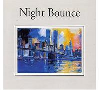Night Bounce [Import]