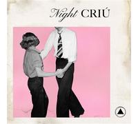 Night Criu – Cargo Records