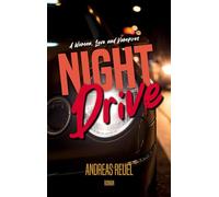 Night Drive: A Woman, Love and Vampires