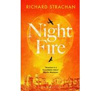 Night Fire: The moving story of World War II jeopardy