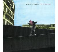 Night Flowers - Wild Notion [Import]