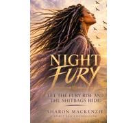 Night Fury: Let The Fury Rise and the Shitbags Hide