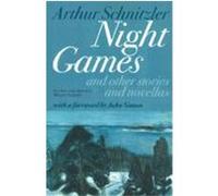 Night Games Arthur Schnitzler, Margret Schaefer (Auteur)