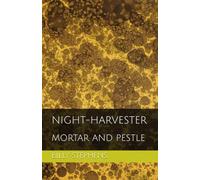 Night-Harvester: Mortar and Pestle
