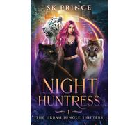 Night Huntress (The Urban Jungle Shifters)