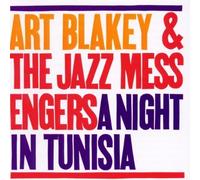 Night in Tunisia by Art Blakey (2004-05-21)