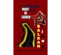 "Night in Zagreb": Đavolja noć series