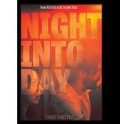 Night Into Day [Blu-Ray]