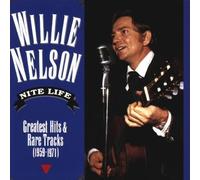 Night Life: Greatest Hits & Rare Tracks;(1959-1971) by Willie Nelson (1992-05-13)