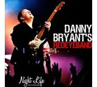 Night Life: Live in Holland by BRYANT,DANNY / REDEYE BAND [Audio CD] NEUF