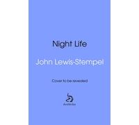 Night Life Walking Britain’s wild landscapes after dark - John Lewis-Stempel - Transworld digital - ebook (ePub) - Livre