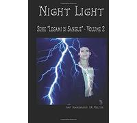 Night Light (Legami Di Sangue - Volume 2)