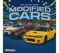 Night Meet Vibes: Modified Cars Coloring Book Built for Creativity - 100 Pages for Kids & Teens: 100 Modified Cars for Future Tuners