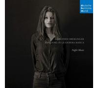 NIGHT MUSIC/NACHTMUSIK - OBERLINGER,DOROTHEE CD NEUF