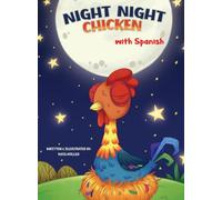 Night Night Chicken (Spanish Edition)